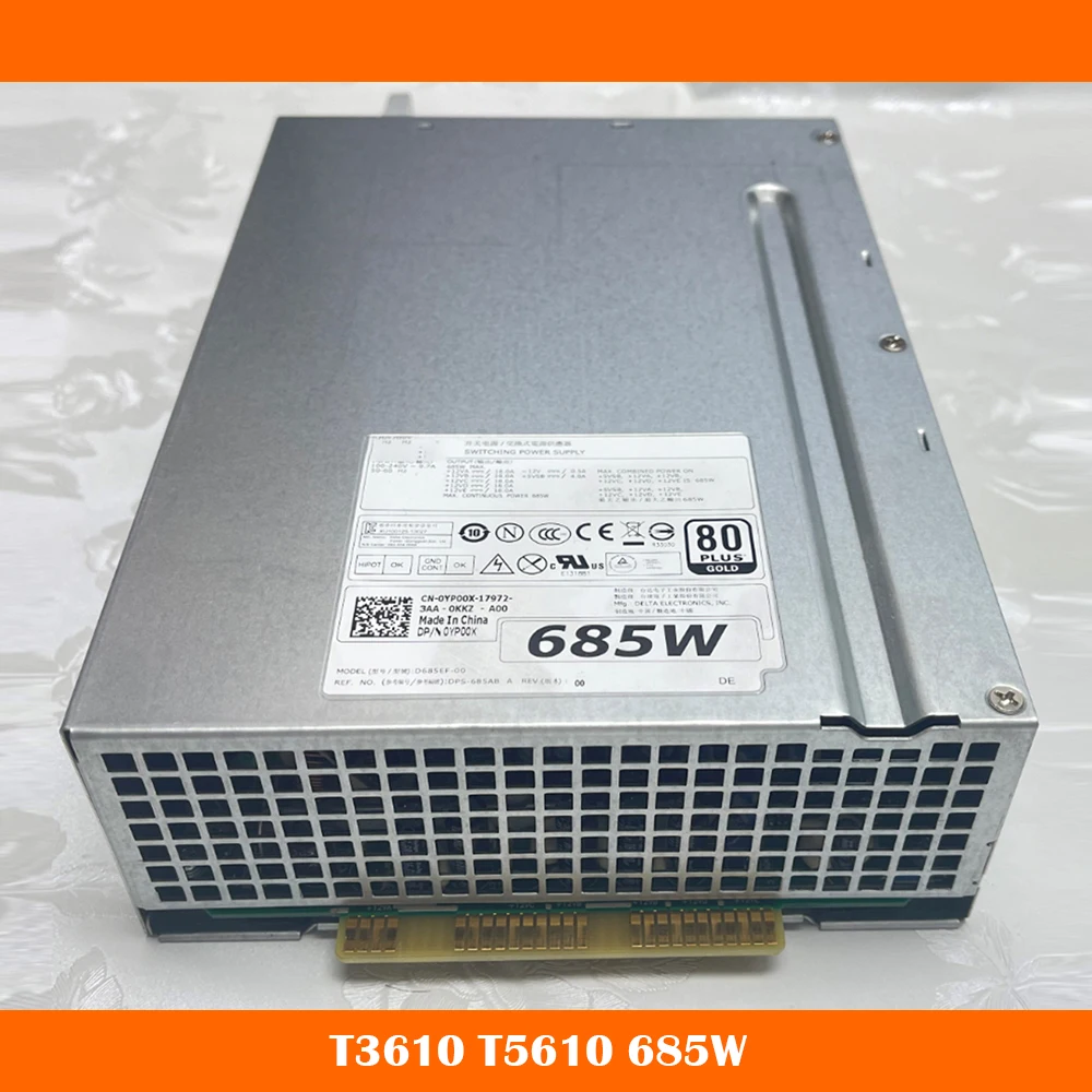 

Настольный блок питания для DELL T3610 T5610 CN-0YP00X YP00X D685EF-00 DPS-685AB A WPVG2 CN-0WPVG2 F685EF-00 685 Вт