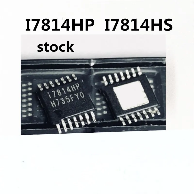 Original 5pcs/  I7814HP  I7814HS