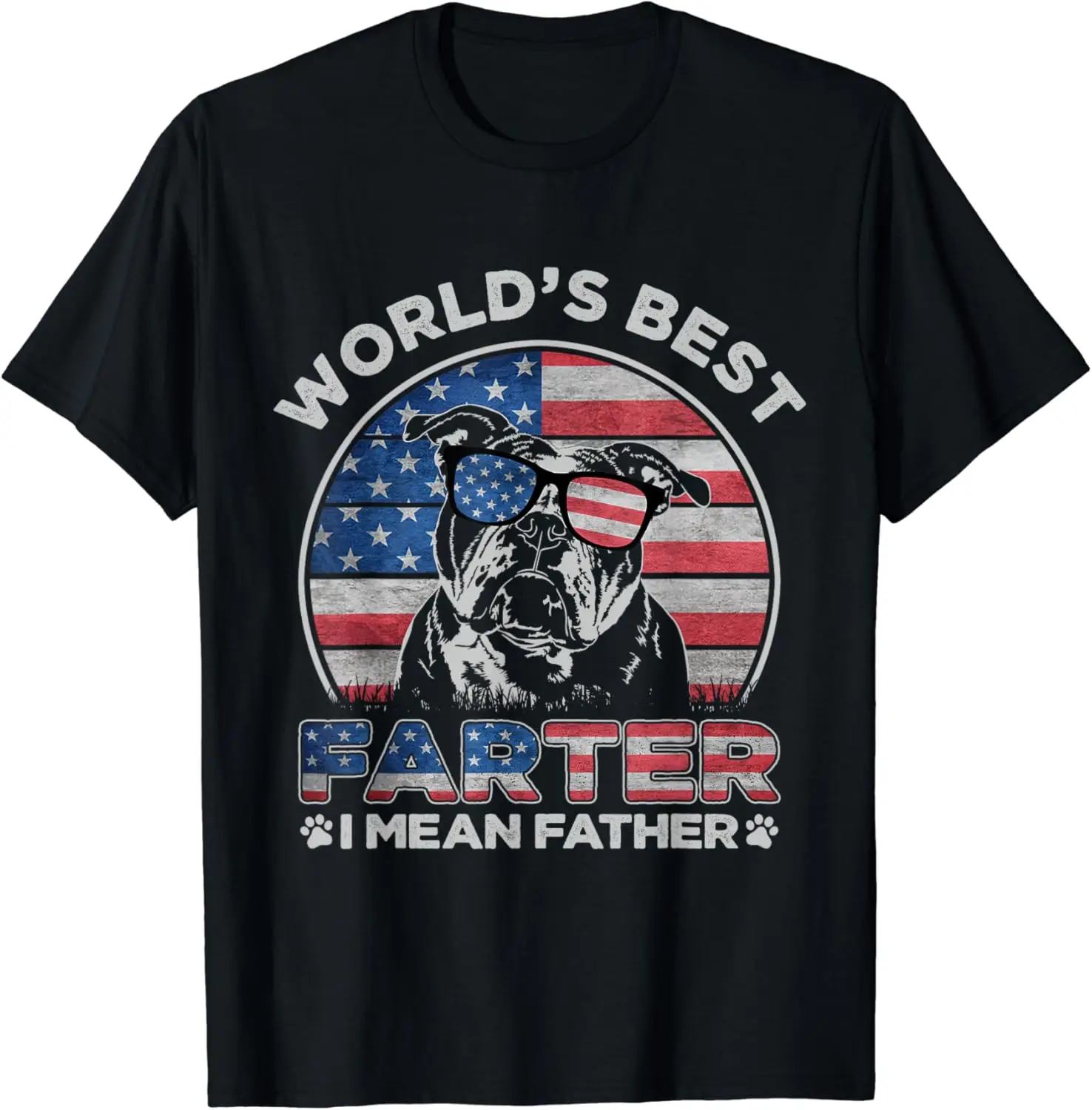 

English Bulldog World’s Best Farter I Mean Father USA Flag T-Shirt