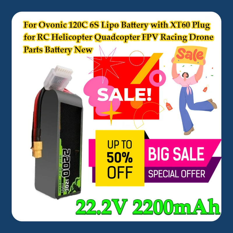 

For Ovonic 120C 6S Lipo Battery with XT60 Plug for RC Helicopter Quadcopter FPV Racing Drone Parts Battery New 22.2V 2200mAh