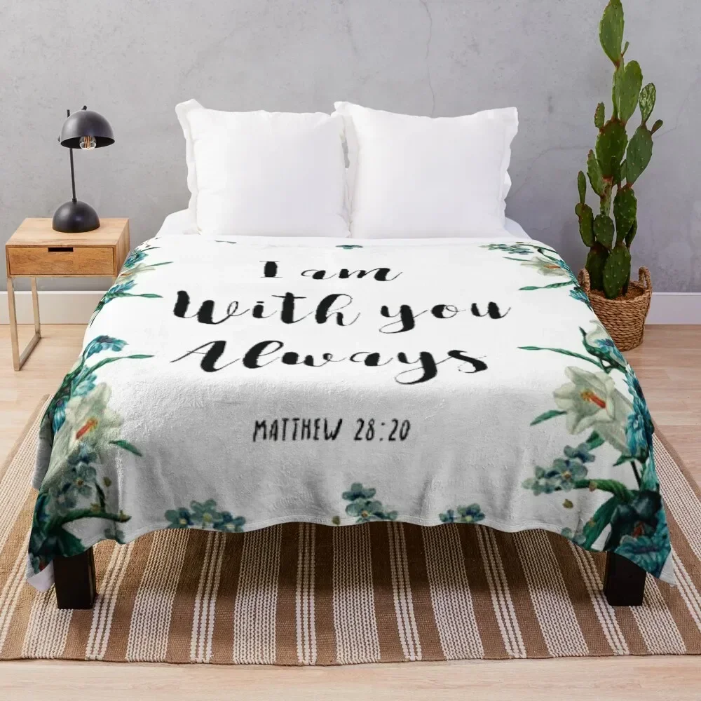 

I am with you always Throw Blanket Custom Single Extra Large Throw Bed Fashionable Blankets
