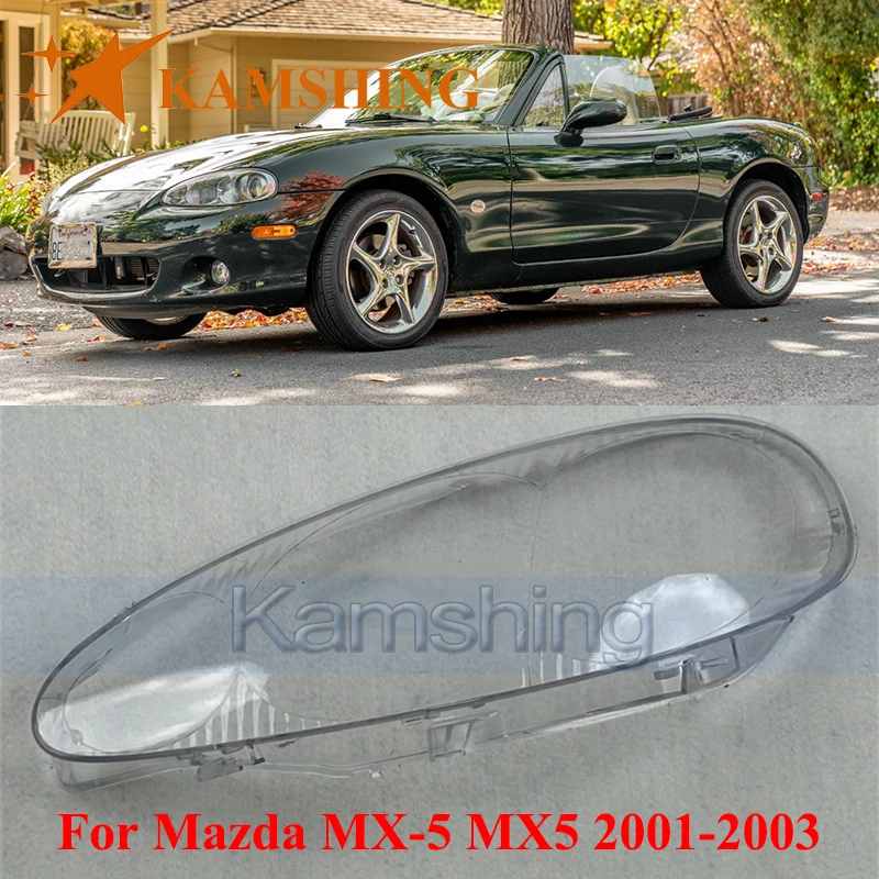 

CAPQX Front Headlight Cover For Mazda MX-5 MX5 2001-2003 Lights Shell Lampshade Headlamp Lens Head Light Glass Mask