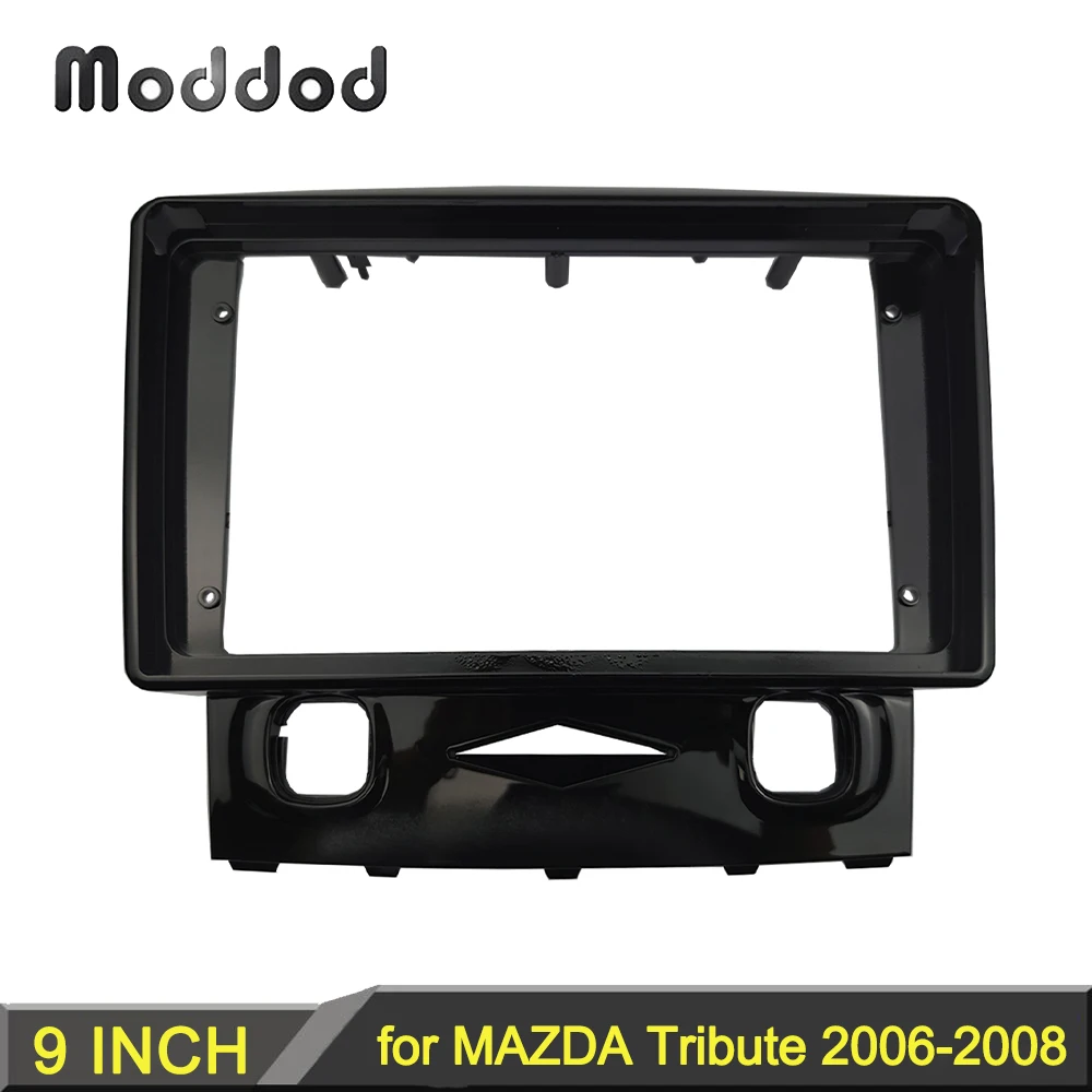 

9 INCH Radio Frame for MAZDA Tribute 2006-2008 FORD Escape ZD 2008-2010 Dash Mount Kit Faceplates Audio Fascia Adapter Bezel