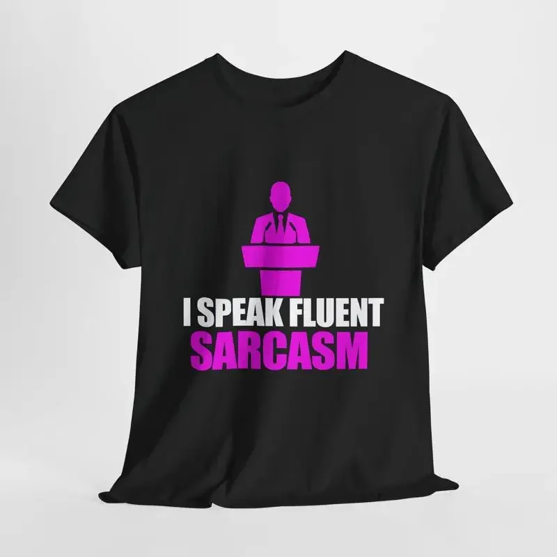 Mens T Shirt with Bold Sarcasm Design I Speak Fluent
