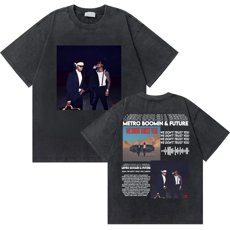 Washed Vintage Rap Metro Boomin and Future We Don't Trust You Album Graphic T-shirts Men Hip Hop Fashion Street Oversized Tshirt