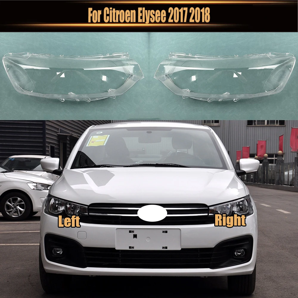 

For Citroen Elysee 2017 2018 Headlamp Lamp Shell Headlight Cover Transparent Lens Plexiglass Replace Original Lampshade