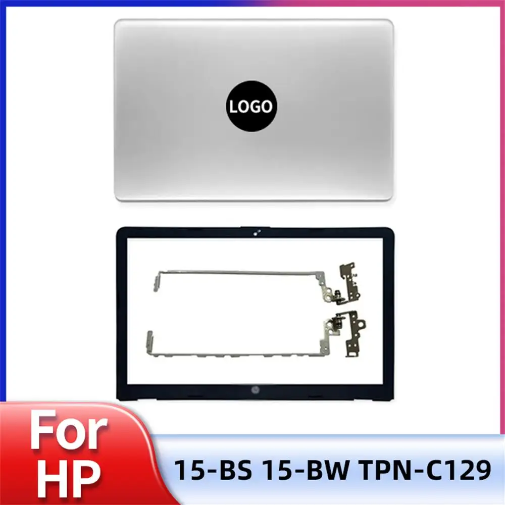 

New Laptop Case For HP 15-BS 15T-BS 15-BW 15Z-BW 250 G6 255 G6 TPN-C129 LCD Back Cover Front Bezel Hinges Silver