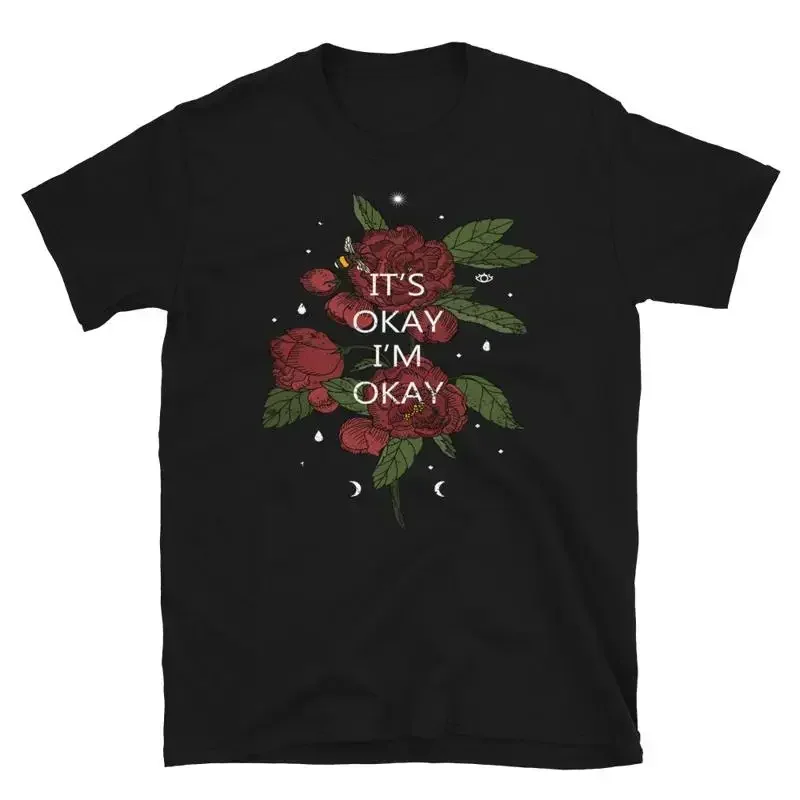 Red Rose It's Okay I'm Okay Classic Trendy Design Casual T-Shirt