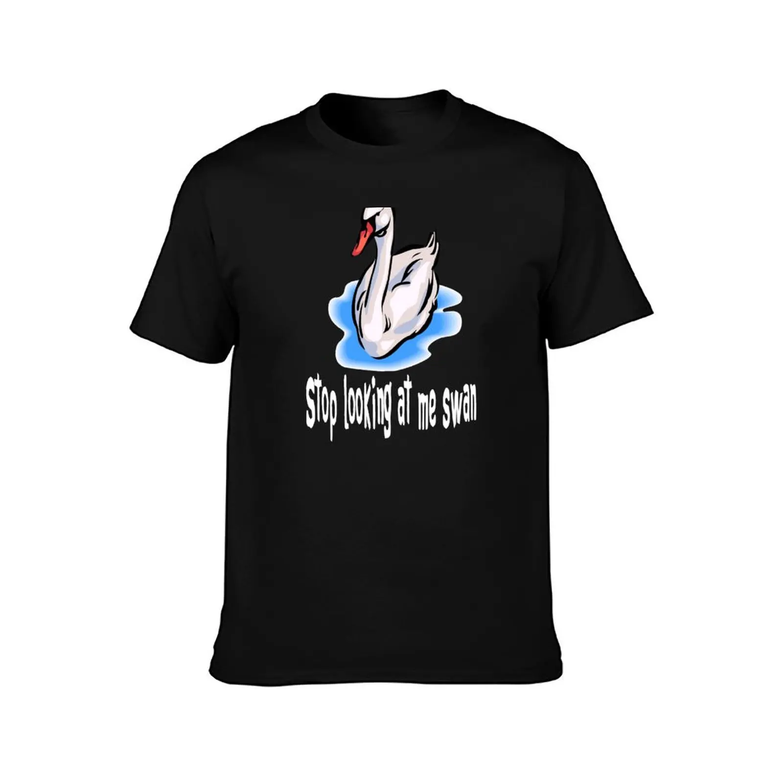 Stop Looking At Me Swan T-Shirt Casual Loose Fit Summer Tee Shirt T-Shirt