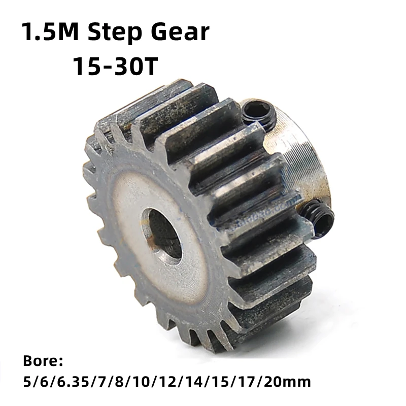 1pcs 1.5 Die Step Gear 15-30 Teeth Bore 5/6/6.35/7/8/10/12/14/15/17/20mm 1.5M 45# Steel Metal Motor Cam Gear Spur Gear