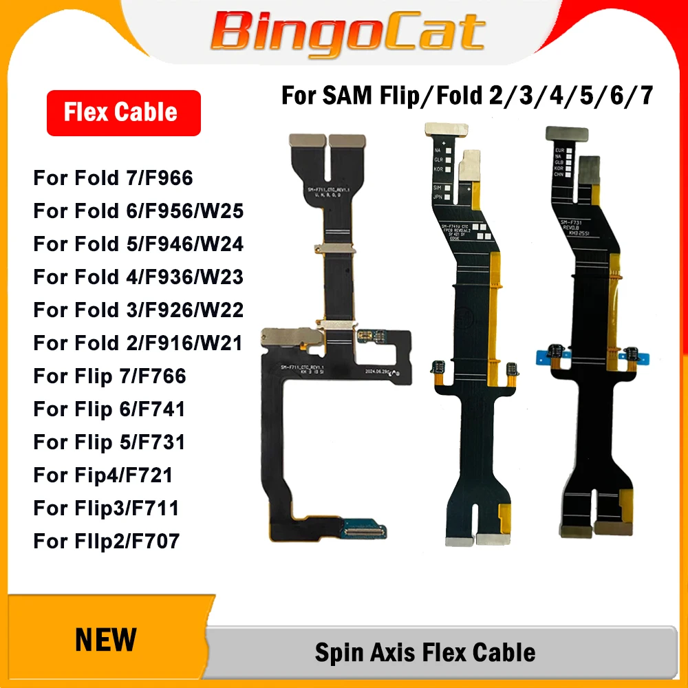 

New Spin Axis Flex Hinge Cable For Samsung Z Fold 6 5 F956 F966 Flip 6 5 4 F741 F766 Main Board LCD Connector Rotary Shaft Flex