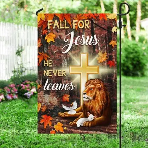 Jesus Flag Fall For Jesus He Never Leaves God   Lion Garden Flag - House Flag