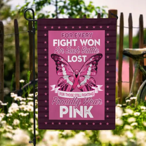 For Every Fight Won For Each Battle Lost For Those Still Fighting Garden Flag AAL HHM WZZ yyi