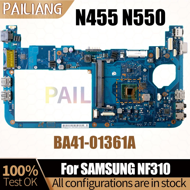 

For SAMSUNG NF310 Notebook Mainboard BA41-01361A N455 N550 BA92-07214A BA92-07210A Laptop Motherboard Full Tested