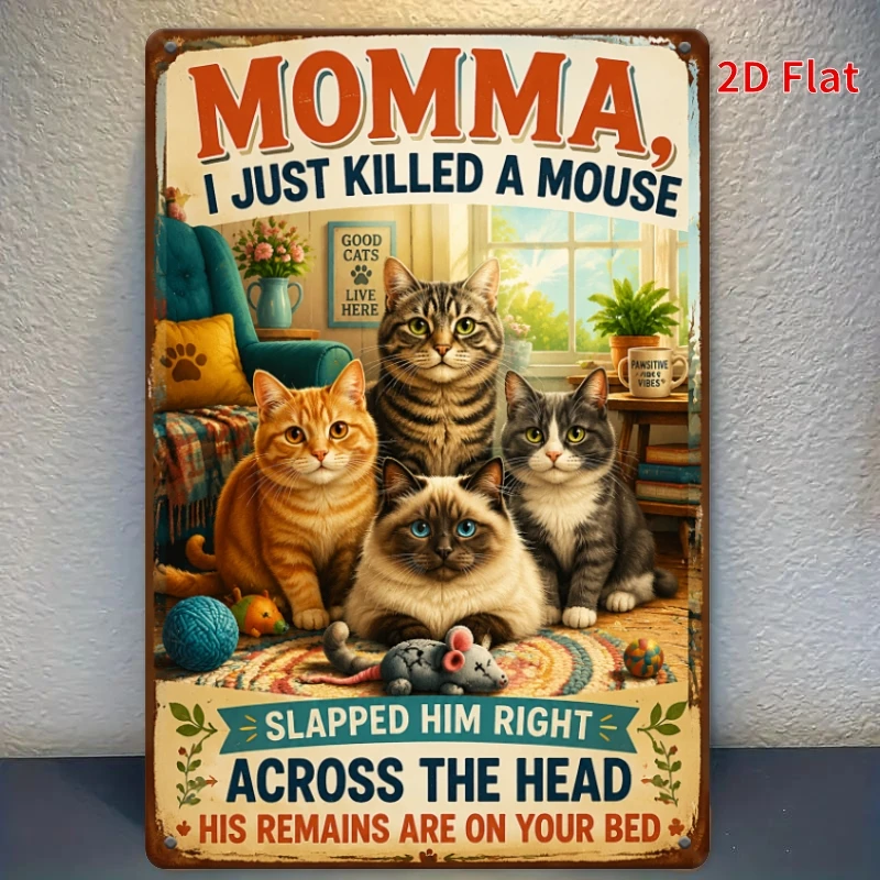 2D Flat, Decorative Sign 2D Flat - [2Dflat], 1pc 11.81X7.87inch- Momma I Just Killed A Mouse Cat Plaque, Funny Cat Decorative Si