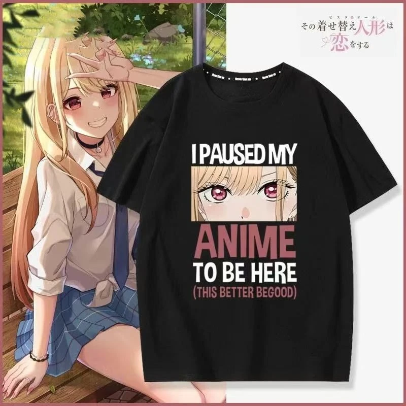 

Аниме Футболка I Paused My Anime To Be Here Otaku My Dress Up DarlingAnime Marin Kitagawa Wakana Gojo Unisex Japanese Solid Color