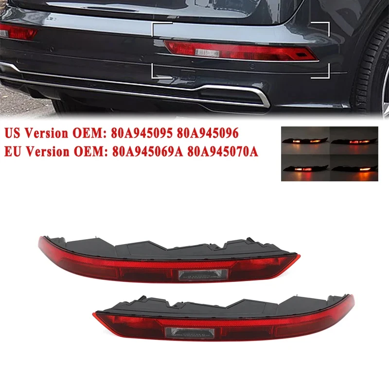 Rear Bumper Lower Stop Brake Reflector with Bulbs Tail Light for Audi Q5 2018-2021 80A945095 80A945096 80A945069A 80A945070A