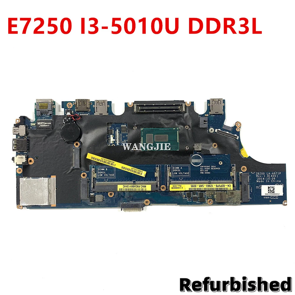 

Refurbished CN-02PVP8 02PVP8 2PVP8 For DELL Latitude E7250 Laptop Motherboard ZBZ00 LA-A971P With SR23Z I3-5010U CPU