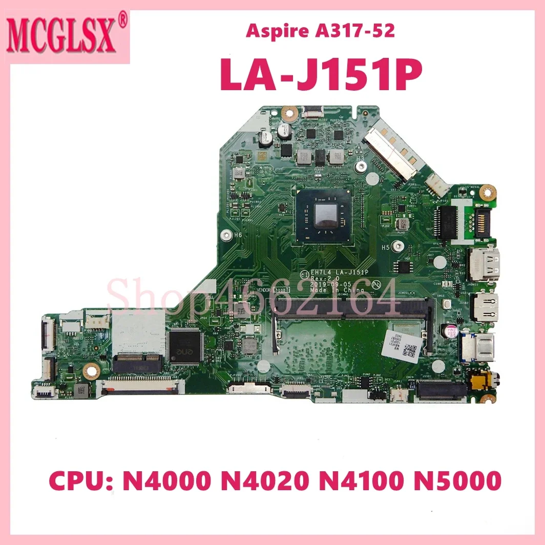 

LA-J151P with N4000 N4020 N4100 N5000 CPU Notebook Mainboard For Acer Aspire A317-52 Laptop Motherboard 100% Tested OK