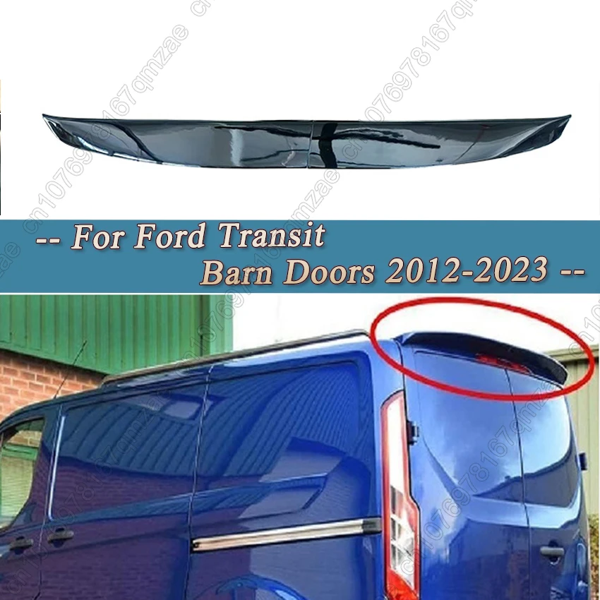 Hohe Qualität ABS Kunststoff Für Ford Transit Custom Mk8 2012-2023 Spoiler Auto Hinten Dach Flügel Spoiler Glanz schwarz Tuning Body Kits