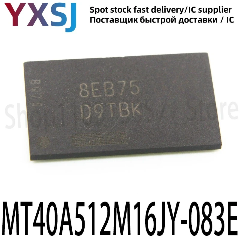 1piece Brand new original MT40A512M16JY-083E:B silk-print D9TBK packaged FBGA96 memory IC