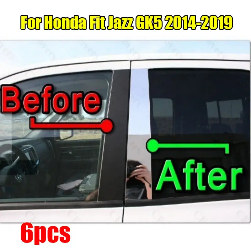 6PCS Chrome Pillar Trim Door Cover Mirrored Post For Honda Fit Jazz GK5 2014-19