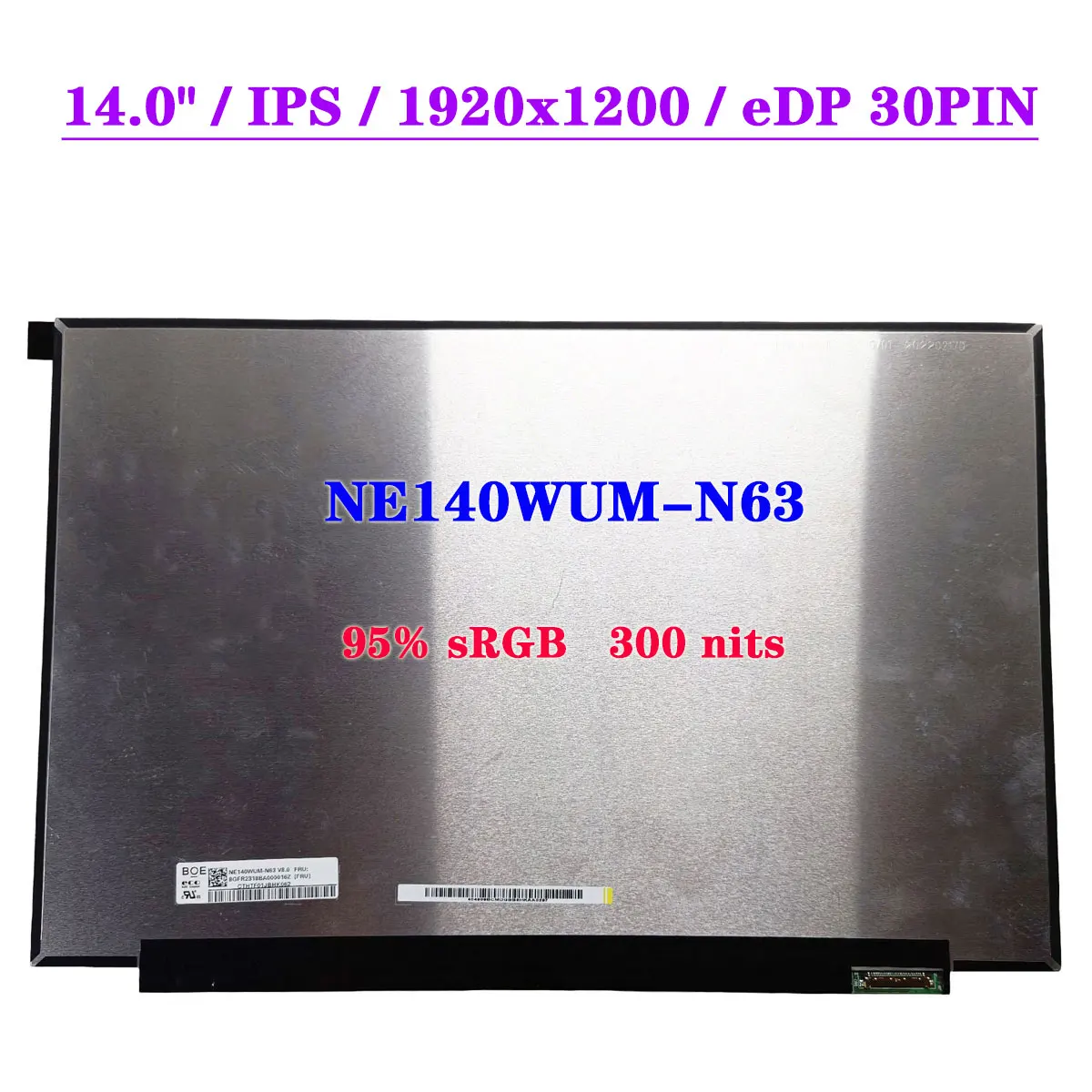 

New Slim 14 Inch NE140WUM-N63 Laptop Lcd Screen Display NE140WUM-N63 V8.0 FHD 1920*1200 EDP 30pins 95% sRGB IPS Matrix Panel