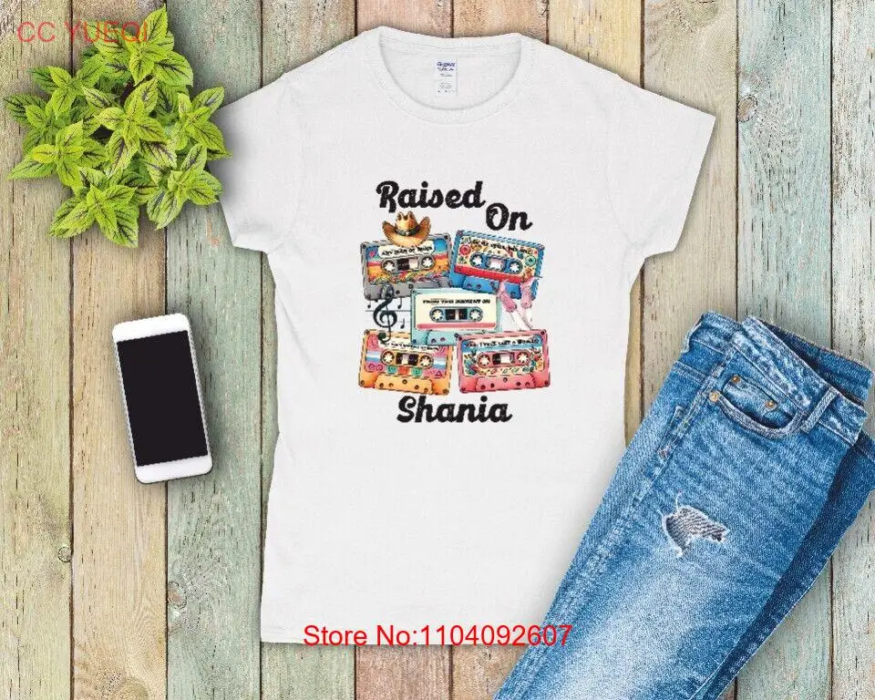 Raised On Shania Shania Twain Ladies Fitted T Shirt Sizes Small-2XL