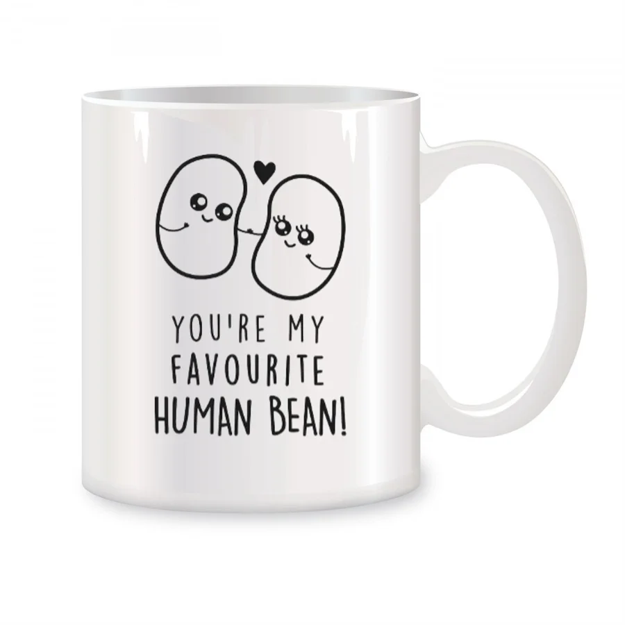 

You're My Favourite Human Bean Mugs For Boyfriend Him Her Birthday Gifts Novelty Coffee Ceramic Tea Cups White 11 oz