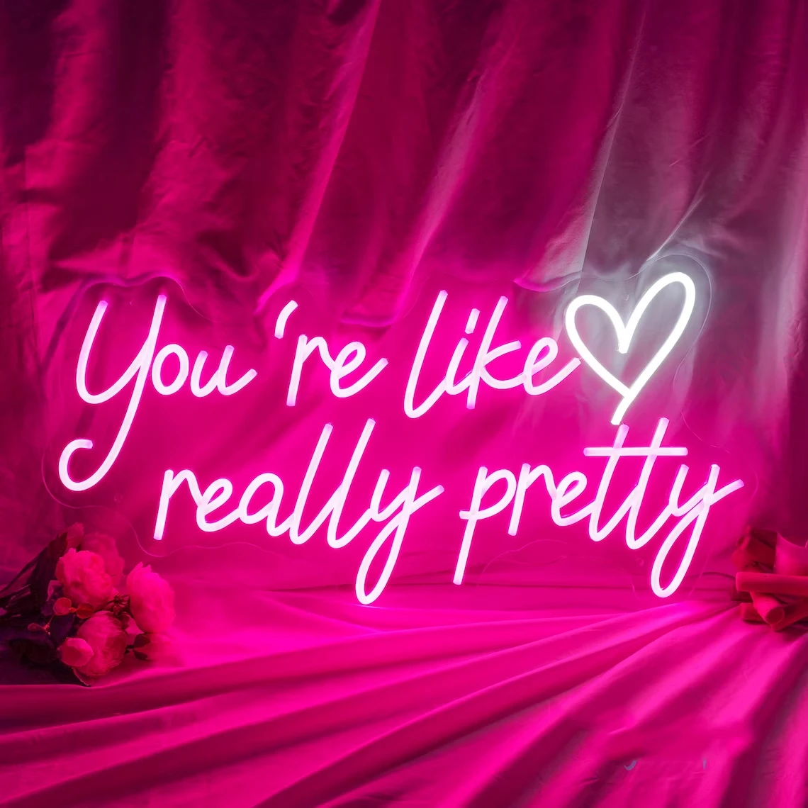 Custom You're Like Really Pretty Neon Sign Wedding Home Neon Sign Bedroom Home Decor Romantic Sign