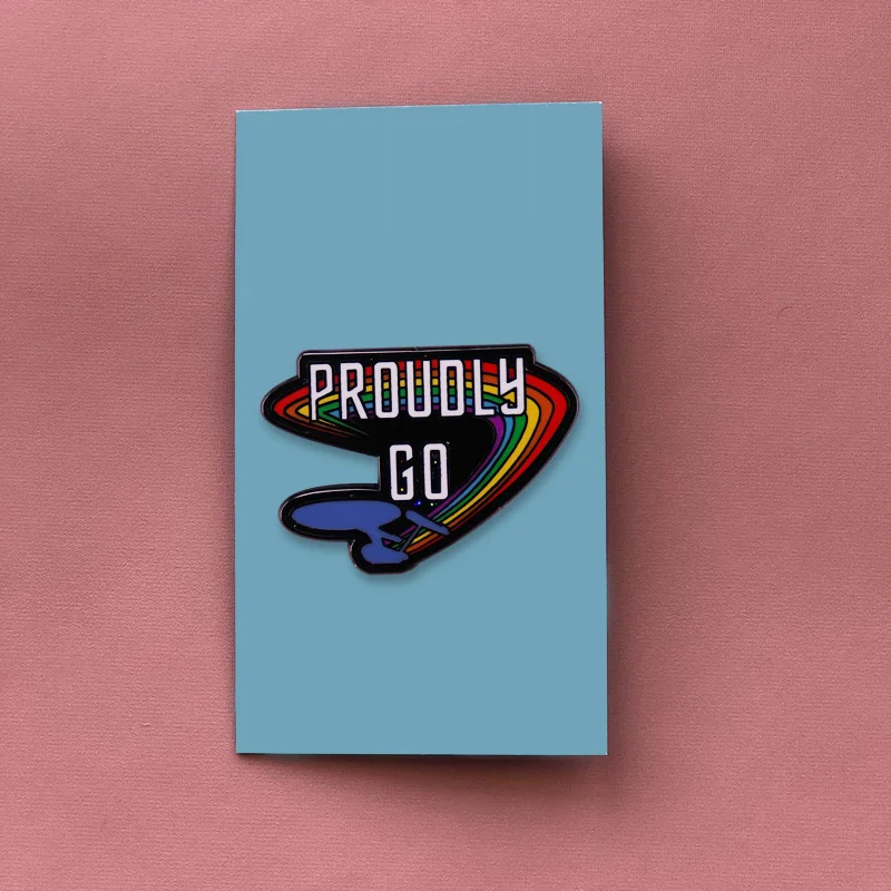 Proudly Go GAY LGBTQ Pride Enamel Pin Lapel Pin for Clothes Brooches on Backpack Briefcase Badge Jewelry Decoration Gifts