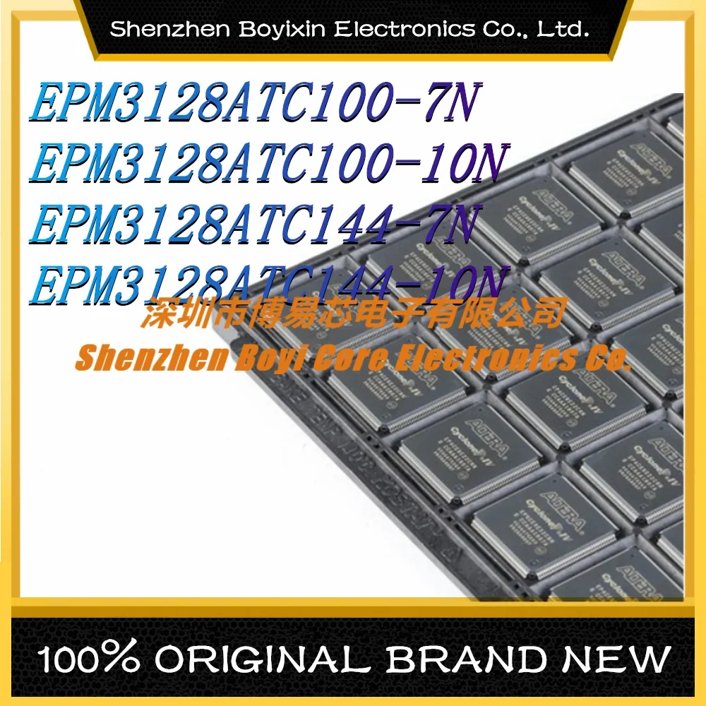 

EPM3128ATC100-7N EPM3128ATC100-10N EPM3128ATC144-7N EPM3128ATC144-10N New Original Genuine