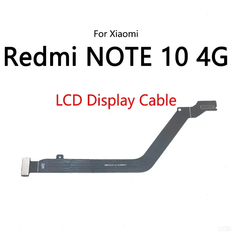 10 pcs/lot for Redmi Note 10 4G LCD display connect motherboard cable main board flex cable