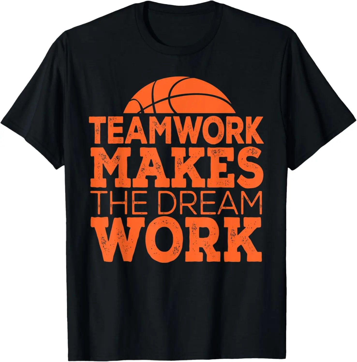 Team Work Makes the Dream Work Tee Gift basketball t shirt