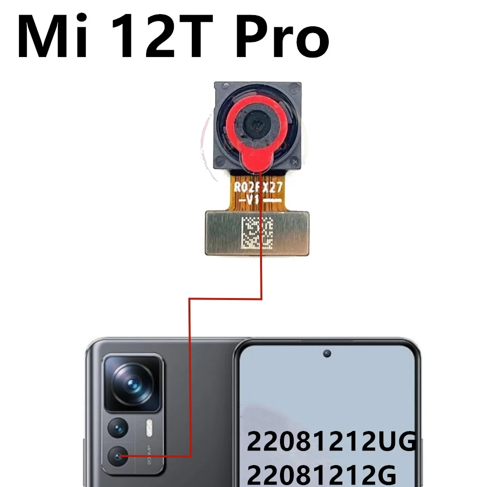 Mi 12Tpro Back Camera Front Rear Camera For Xiaomi 12T Pro 22081212UG 22081212G Main Facing Camera Module Flex