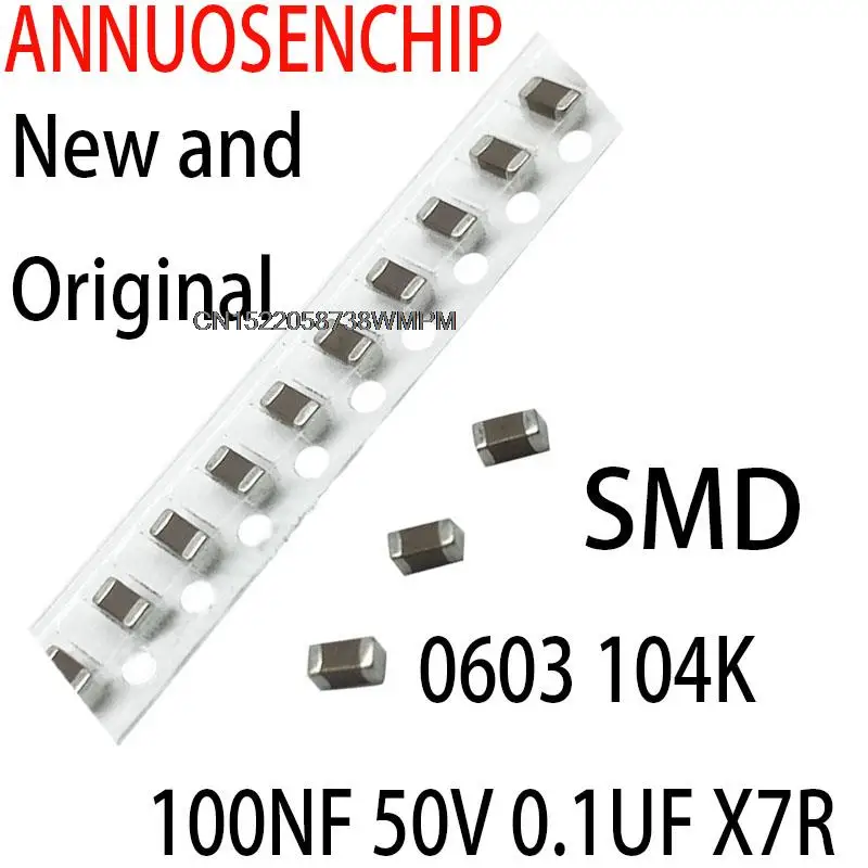 100PCS New and Original  Chip Capacitors SMD 0603 104K 100NF 50V 0.1UF X7R