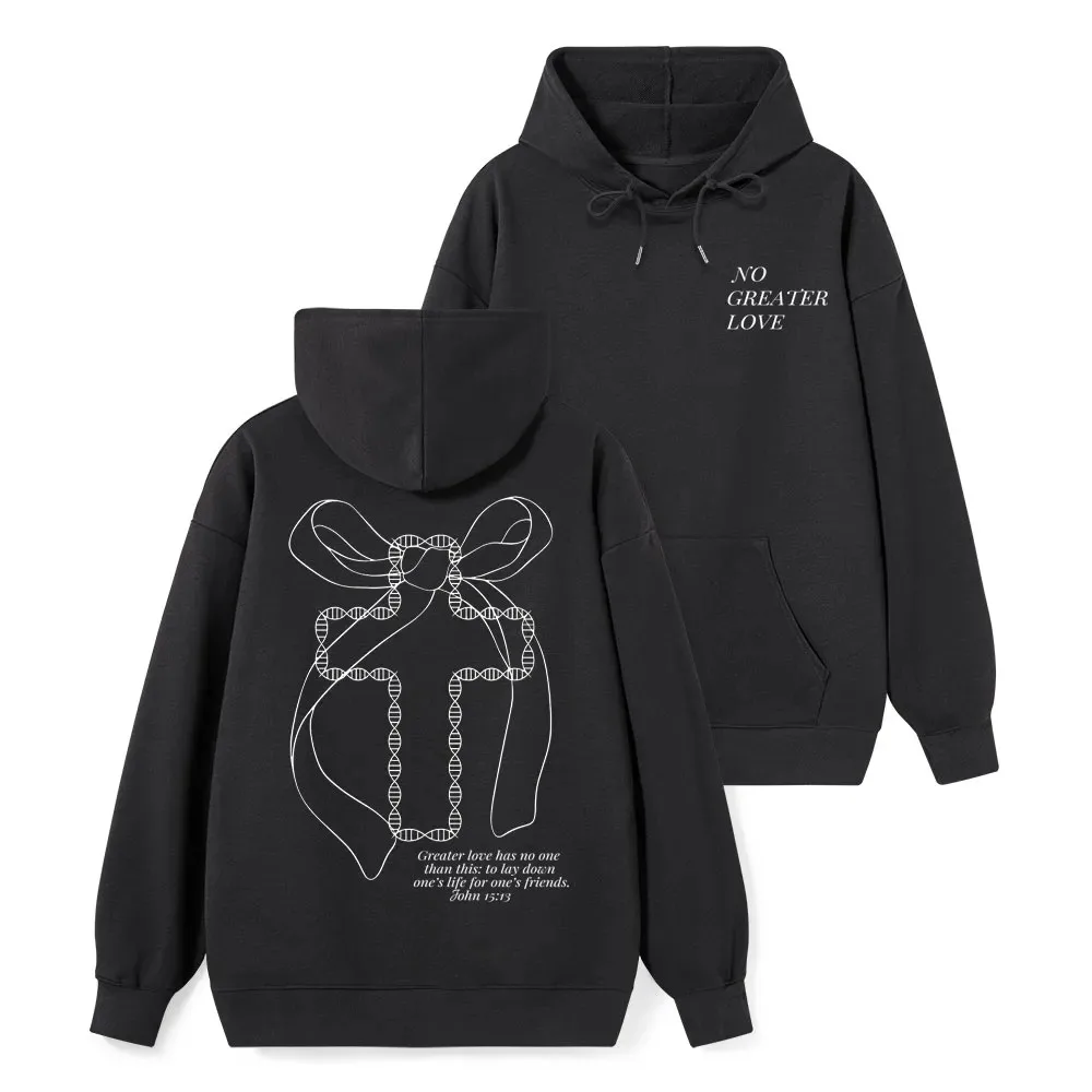 

No Greater Love Christian Hoodie Men's and Women's Long Sleeve Sweatshirt Pullover Tops Sportswear Streetwear Men Clothing