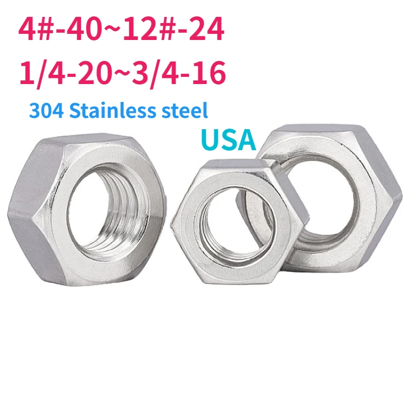 304 Stainless Steel 4#-40 6#-32 - 12#-24 1/4-20 5/16-18 3/8-16 7/16-14 1/2-20 5/8-11- 3/4-16 US Coarse Thread Hex Nuts