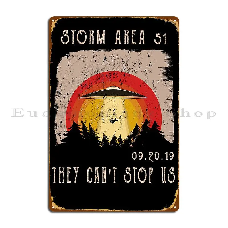 Storm Area 51 They Can T Stop All Of Us Metal Plaque Bar Decoration Pub Printing Customize Tin Sign Poster