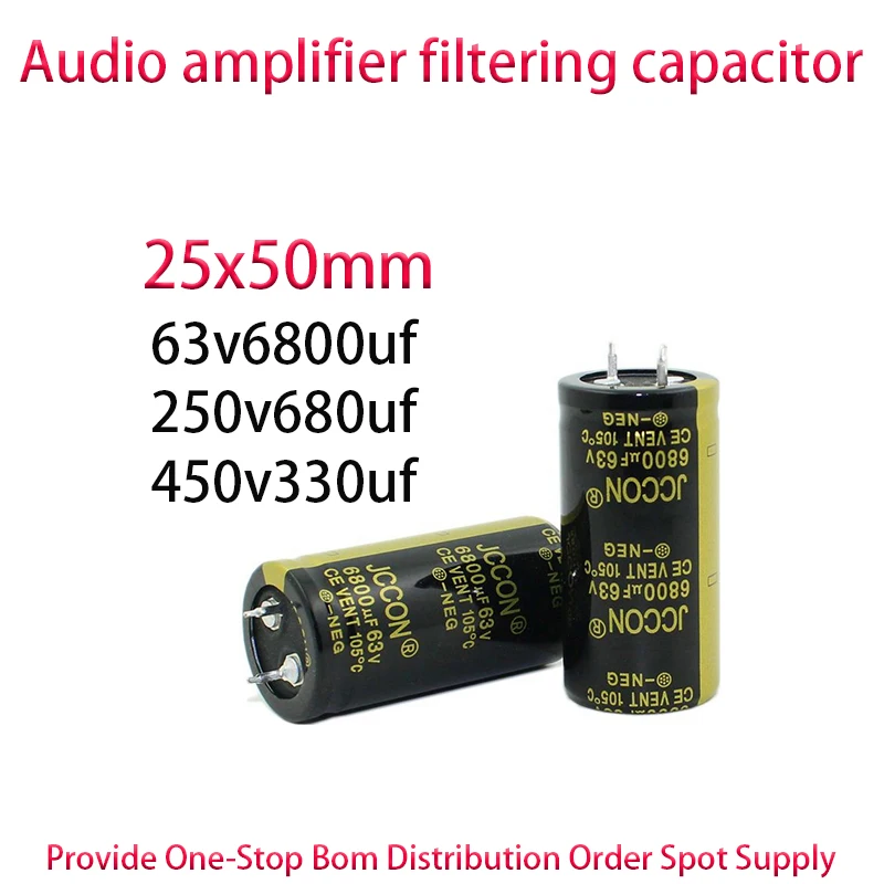 63v6800uf 250v680uf 450v330uf 63V 250V 450V Audio amplifier filtering capacitor 25x50mm 2PCS