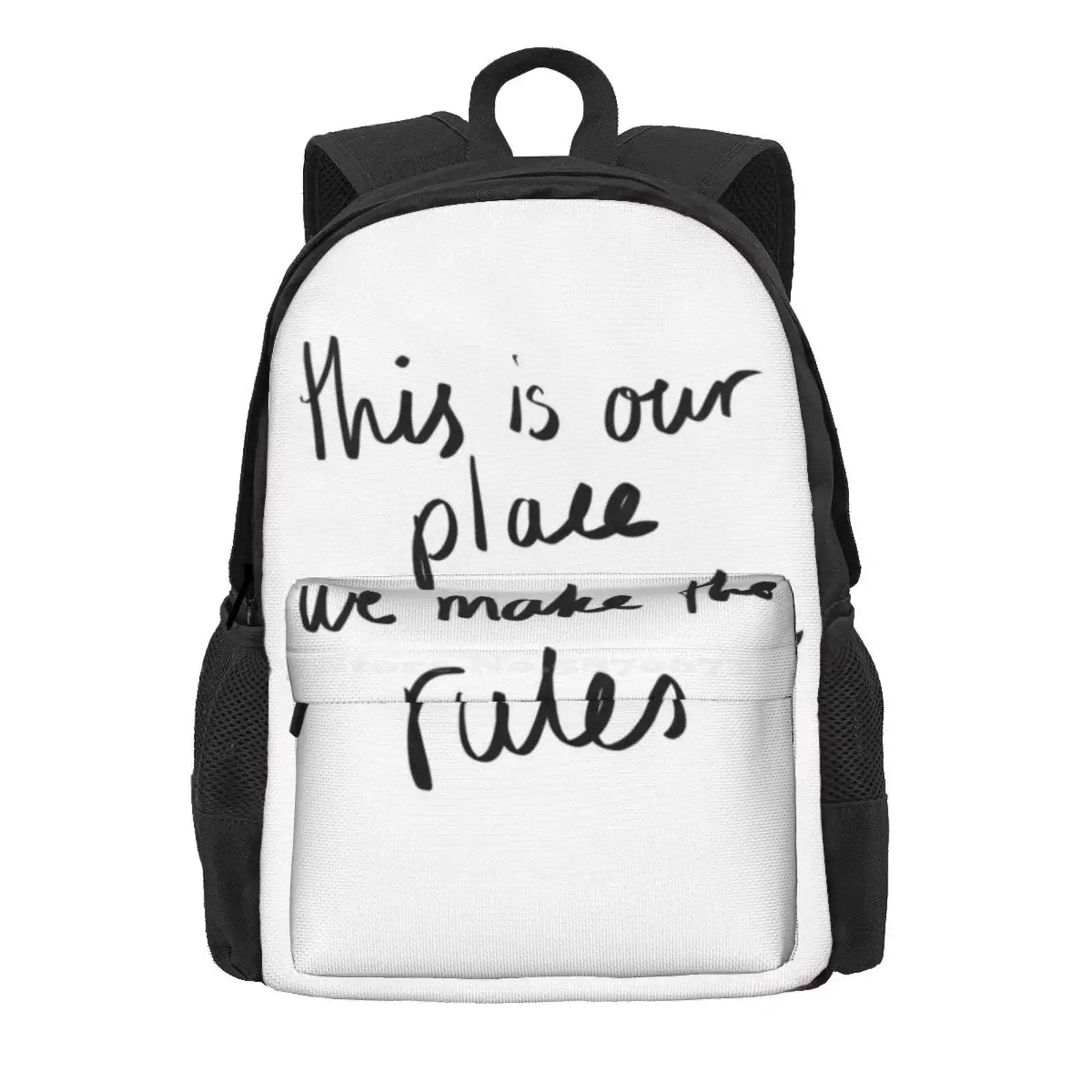 This Is Our Place, We Make The Rules Hot Sale Schoolbag Backpack Fashion Bags Lover Lyrics Swiftie