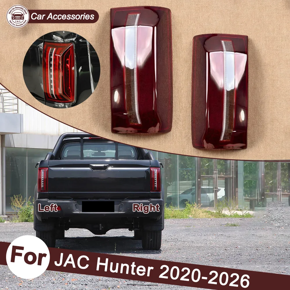 For JAC Hunter 2020 2021-2026 Car Accessories Rear Taillight Shell Tail Lamp Cover Brake Lights Mask Replace Original Lampshade