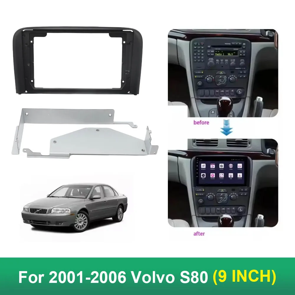 

Car radio frame Android 9Inch Fascia For 2001-2006 Volvo S80 Car Cd Player Auto Parts Interior Trim Panel Instrument Mounting