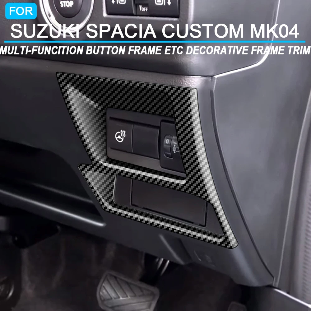 Car Multi-funcition Button Frame ETC Decorative Frame Trim for SUZUKI SPACIA Custom MK04 Interior Accessories 2024 for RHD
