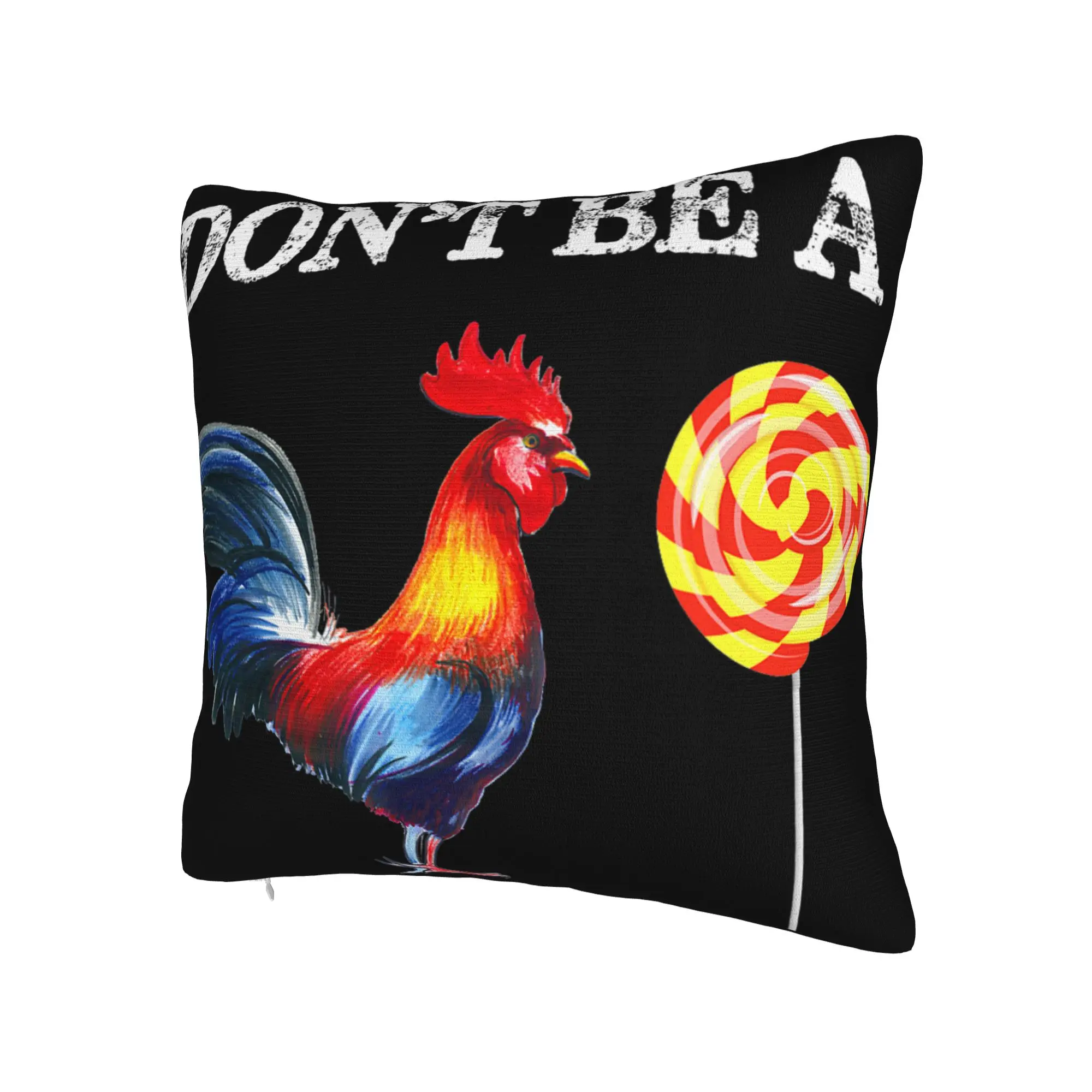 Decorative Pillowcases Don't Be A Sucker Funny Chicken Meme Accessories Home  Pillow Case Cover Square Style Multi-Size