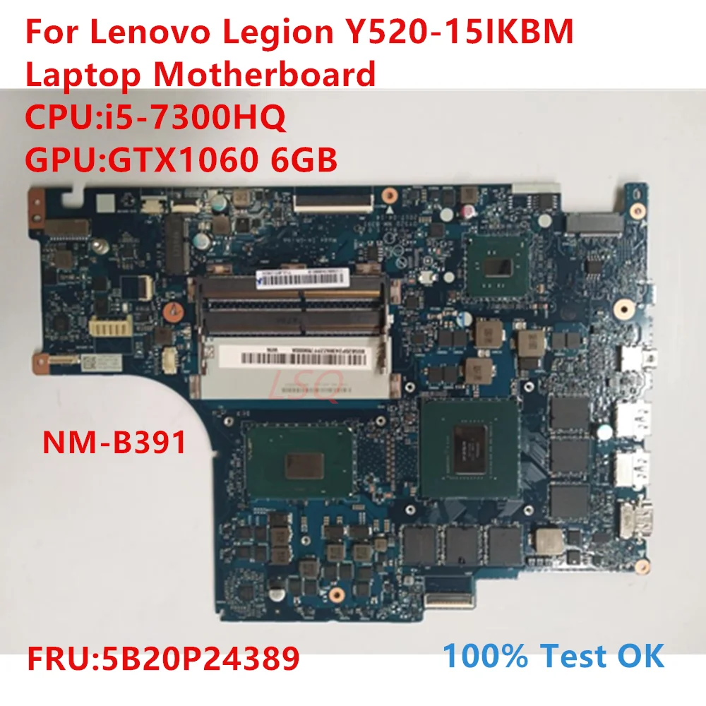 NM-B391 For Lenovo Legion Y520-15IKBM Laptop Motherboard With CPU:i5 i7 FRU:5B20P24389 100% Test OK