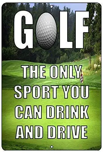 Tin Sign Vintage Metal Sign Golf The Only Sport Where You Can Drink and Drive Wall Man Cave Bar Golfer Ball Man Cave Decor Alumi