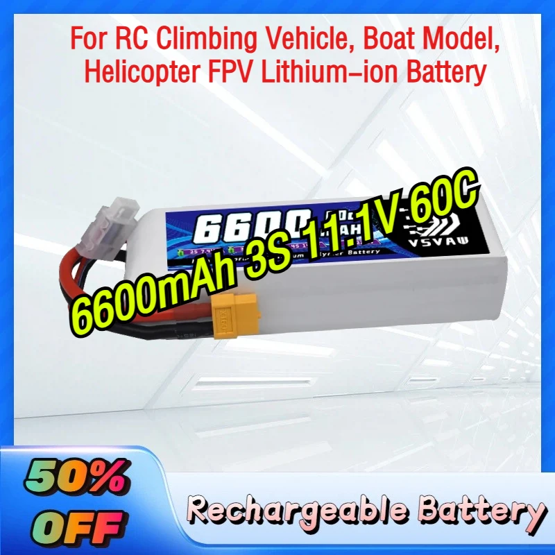 

Original VSVAW 6600mAh 3S 11.1V 60C Drone Battery for RC Climbing Vehicle, Boat Model, Helicopter FPV Lithium-ion Battery