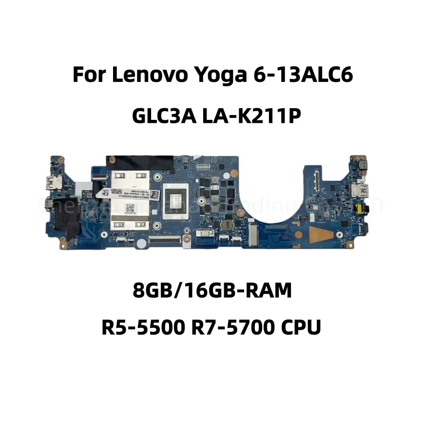 FRU:5B21C41669 5B21C41675 Placa Base para Laptop Lenovo Yoga 6-13ALC6 GLC3A LA-K211P con CPU R5-5500U R7-5700U 8GB/16GB-RAM