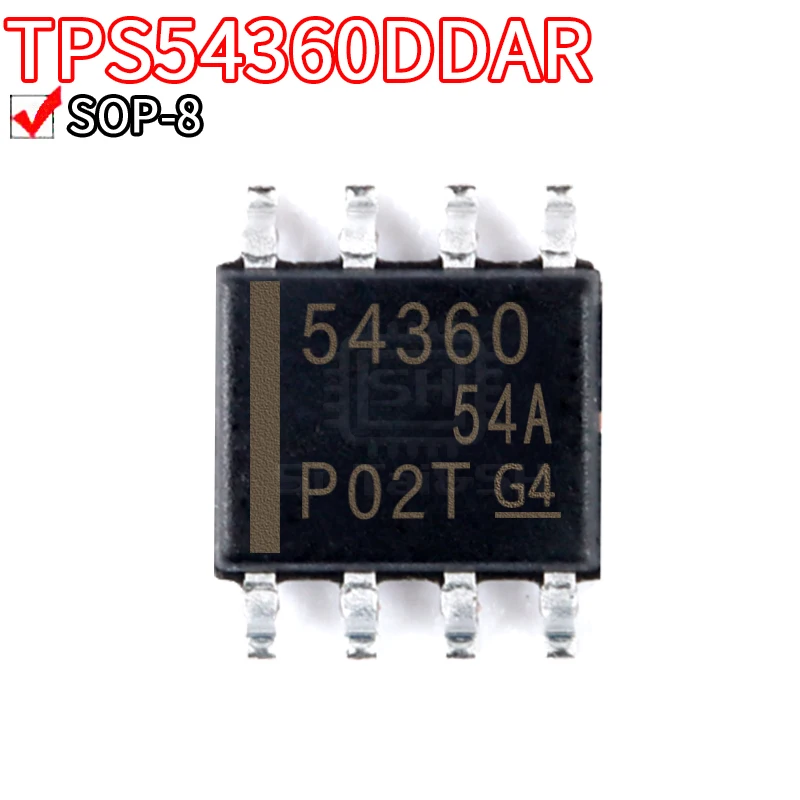 1PCS TPS54340DDAR TPS54360DDAR TPS54560DDAR TPS54627DDAR TPS56428DDAR TPS56628DDAR TPS7A7001DDAR SOP-8